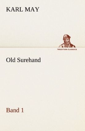 Old Surehand 1 - Karl May