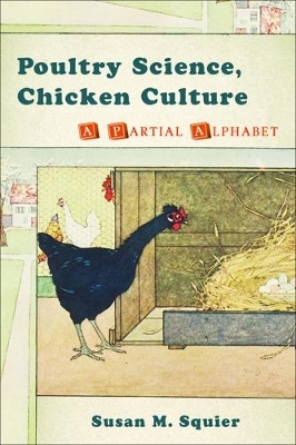 Poultry Science, Chicken Culture - Susan M. Squier