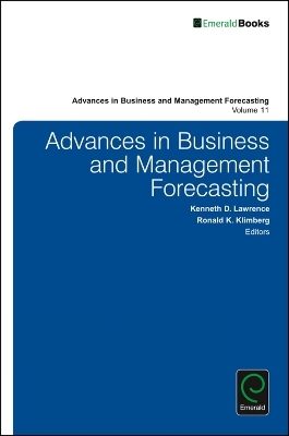 Advances in Business and Management Forecasting - Kenneth D. Lawrence; Ronald K. Klimberg