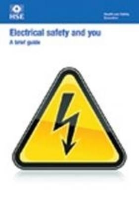 Electrical safety and you (pack of 10) -  Great Britain: Health and Safety Executive