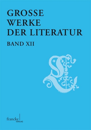 Große Werke der Literatur XII - Günter Butzer; Hubert Zapf