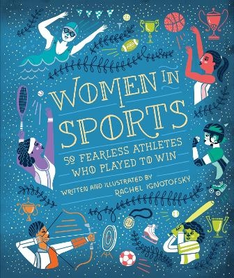 Women in Sports - Rachel Ignotofsky