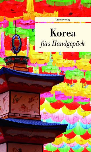 Korea fürs Handgepäck - Françoise Hauser