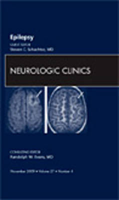Epilepsy, An Issue of Neurologic Clinics - Steven C. Schachter