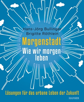 Morgenstadt - Hans-Jörg Bullinger; Brigitte Röthlein