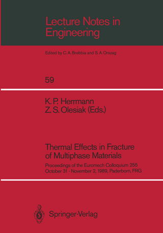 Thermal Effects in Fracture of Multiphase Materials - Klaus P. Herrmann; Zbigniew S. Olesiak