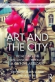 Art and the City - Jason Luger;  Julie Ren