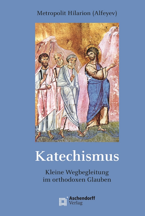 Katechismus -  Metropolit Hilarion (Alfeyev)