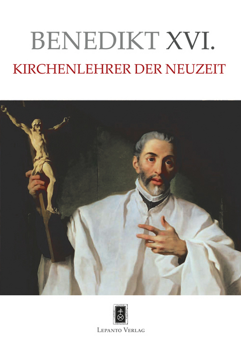 Kirchenlehrer der Neuzeit -  Benedikt XVI., Joseph Ratzinger