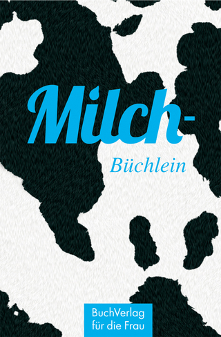 Milch-Büchlein - Katrin Pieper