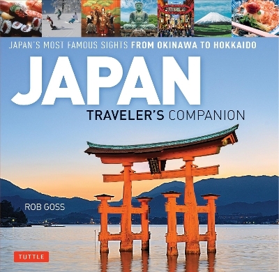 Japan Traveler's Companion - Rob Goss