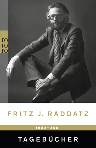Tagebücher 1982 - 2001 - Fritz J. Raddatz