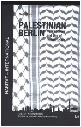 Palestinian Berlin - Shahd Wari