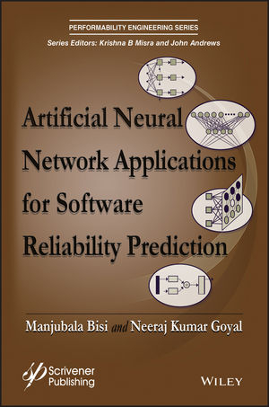 Artificial Neural Network Applications for Software Reliability Prediction - Manjubala Bisi, Neeraj Kumar Goyal
