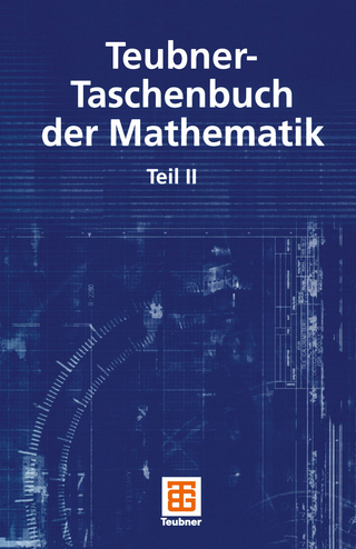 Teubner-Taschenbuch der Mathematik - Günter Grosche; Viktor Ziegler; Eberhard Zeidler; Dorothea Ziegler