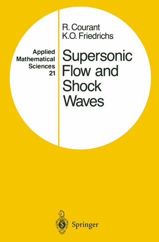 Supersonic Flow and Shock Waves - Richard Courant; K.O. Friedrichs