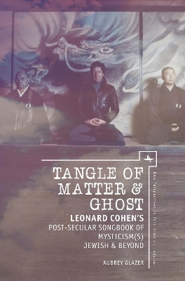 Tangle of Matter & Ghost - Aubrey Glazer