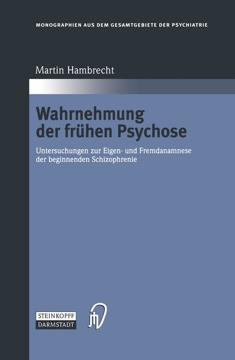 Wahrnehmung der frühen Psychose - Martin Hambrecht