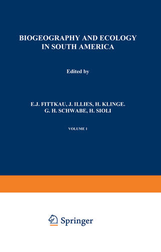 Biogeography and Ecology in South America - E.J. Fittkau; J. Illies; H. Klinge; G.H. Schwabe