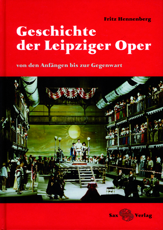 Geschichte der Leipziger Oper - Fritz Hennenberg