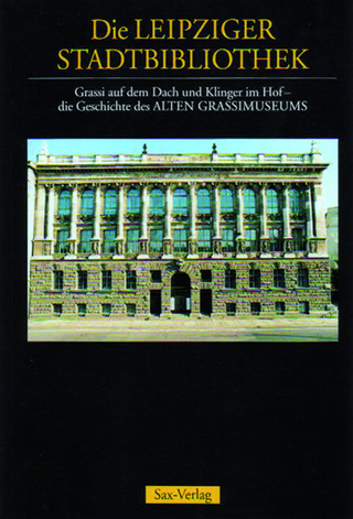 Die Leipziger Stadtbibliothek - Hans Mannschatz