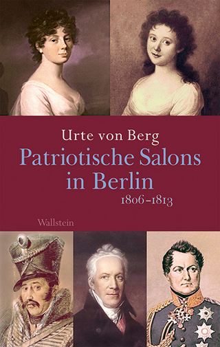 Patriotische Salons in Berlin - Urte von Berg