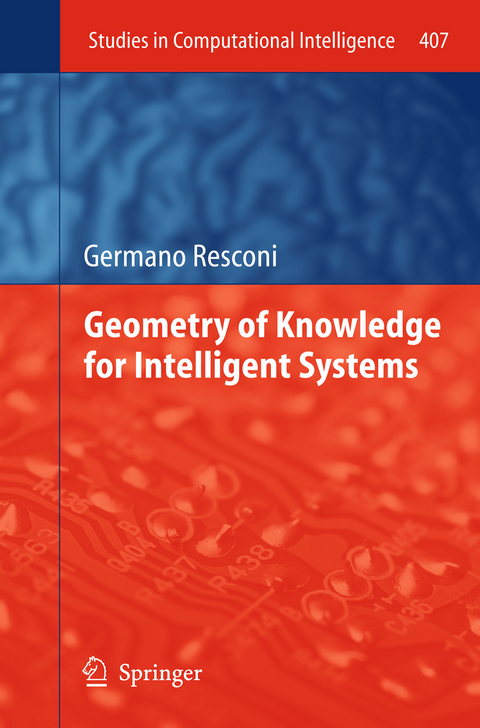 Geometry of Knowledge for Intelligent Systems - Germano Resconi