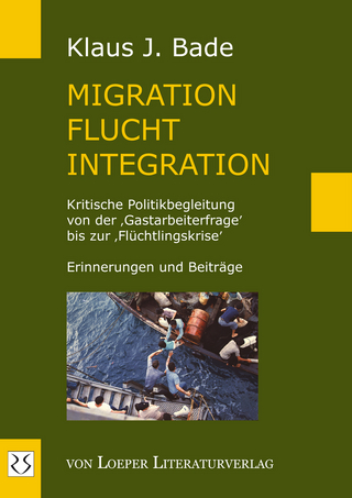 Migration - Flucht - Integration - Klaus J. Bade