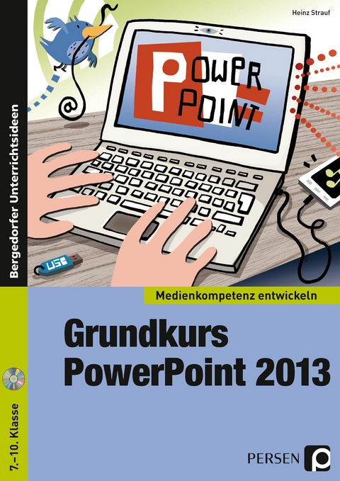 Grundkurs PowerPoint 2013 - Heinz Strauf