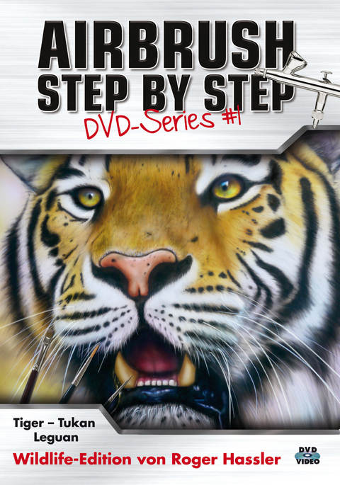 Airbrush Step by Step DVD-Series #1 - Roger Hassler