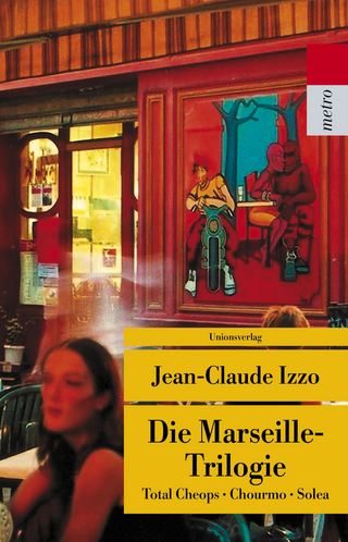Die Marseille-Trilogie - Jean-Claude Izzo