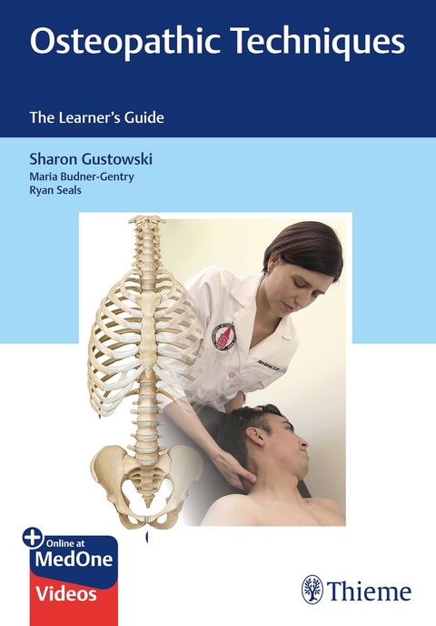 Osteopathic Techniques - Sharon Gustowski, Ryan Seals, Maria Gentry