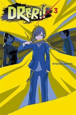 Durarara!!, Vol. 3 (light novel) - Ryohgo Narita; Suzuhito Yasuda