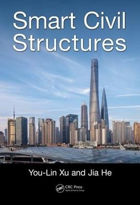 Smart Civil Structures - You-Lin Xu, Jia He
