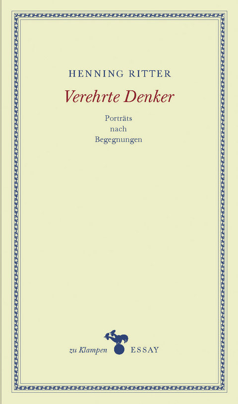 Verehrte Denker - Henning Ritter
