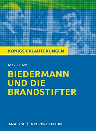 Biedermann und die Brandstifter von Max Frisch - Textanalyse und Interpretation - Max Frisch