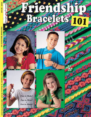 Friendship Bracelets 101 - Suzanne McNeill