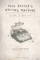 Paul Auster's Writing Machine - Trofimova Evija Trofimova