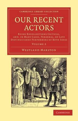 Our Recent Actors - Westland Marston