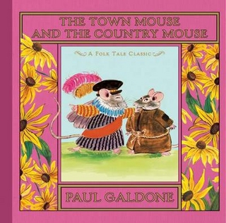 Town Mouse and the Country Mouse - Paul Galdone