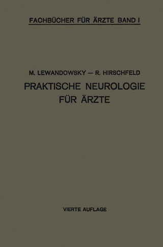 Praktische Neurologie für Ärzte - M. Lewandowsky