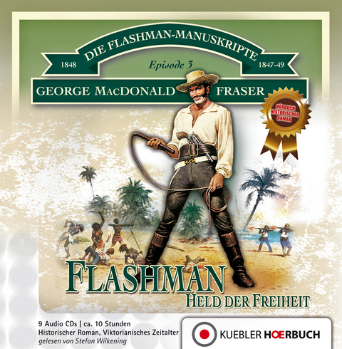 Flashman, Held der Freiheit - George MacDonald Fraser
