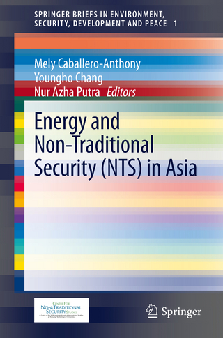 Energy and Non-Traditional Security (NTS) in Asia - Mely Caballero-Anthony; Youngho Chang; Nur Azha Putra