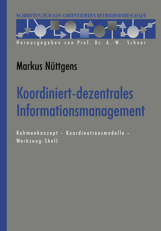 Koordiniert-dezentrales Informationsmanagement - Markus Nüttgens