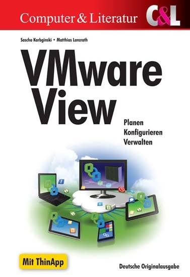 VMware View - Sascha Karbginski, Matthias Lanzrath