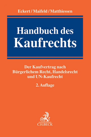 Handbuch des Kaufrechts - Hans-Werner Eckert; Jan Maifeld; Michael Matthiessen