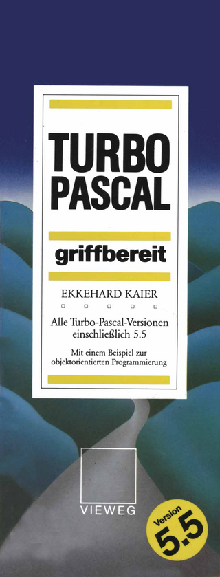 Turbo-Pascal griffbereit - Ekkehard Kaier