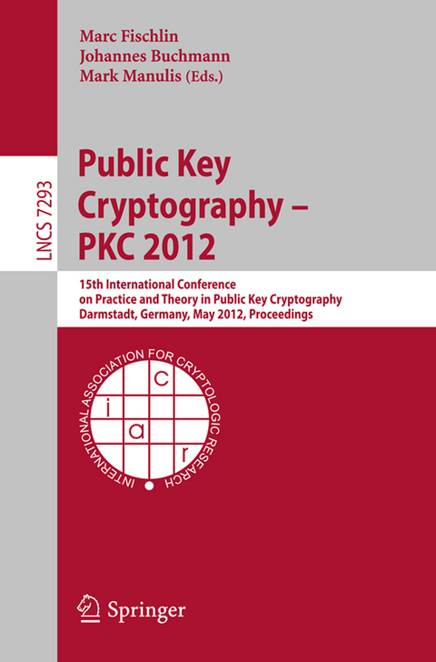 Public Key Cryptography -- PKC 2012 - 