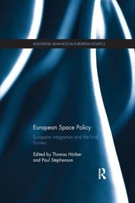 European Space Policy - Thomas Hoerber; Paul Stephenson