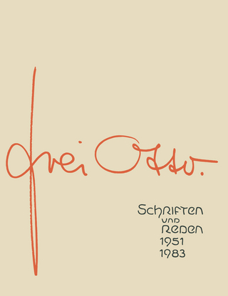 Schriften und Reden - Otto Frei